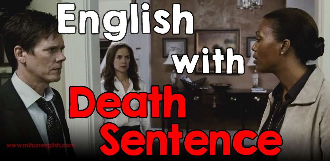 آموزش زبان انگلیسی با فیلم Death Sentence